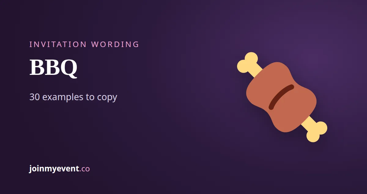 BBQ Invitation Wording: 30 Examples to Copy