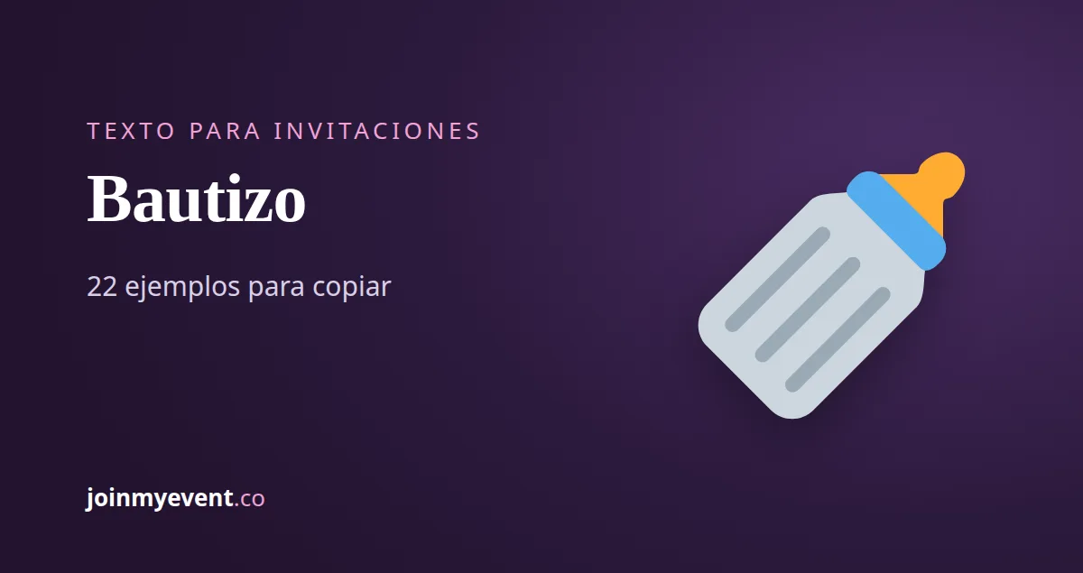Texto para invitación de bautizo: 22 ejemplos para copiar