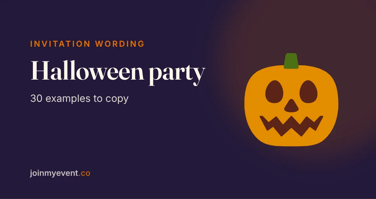 Halloween Invitation Wording: 30 Examples, Kids to Adults