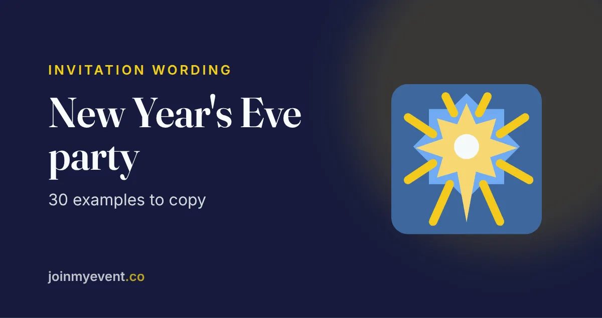 New Year's Eve Invitation Wording: 30 Examples for Parties